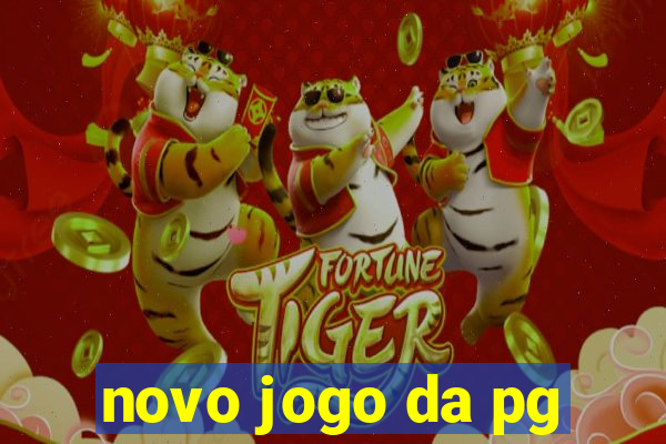 novo jogo da pg