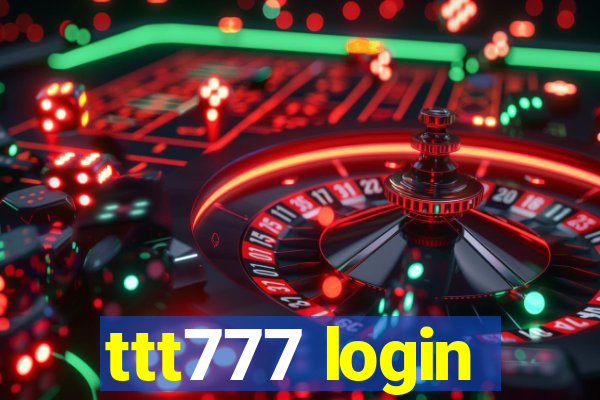 ttt777 login