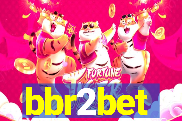 bbr2bet