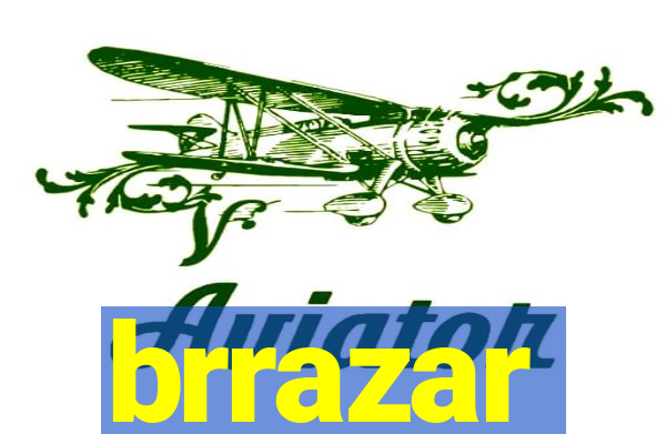 brrazar