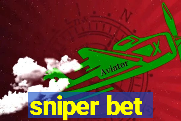 sniper bet