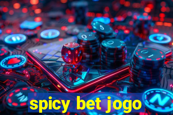 spicy bet jogo