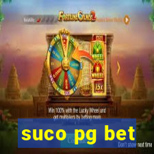 suco pg bet