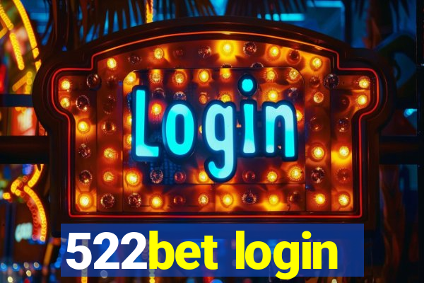 522bet login