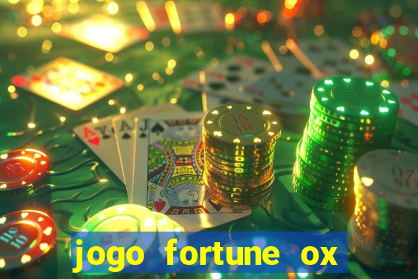 jogo fortune ox demo grátis