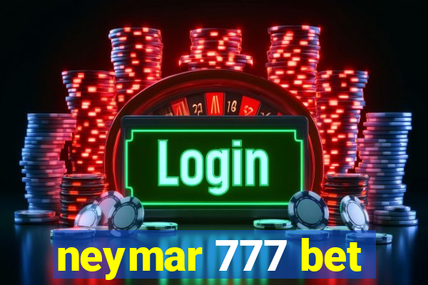 neymar 777 bet