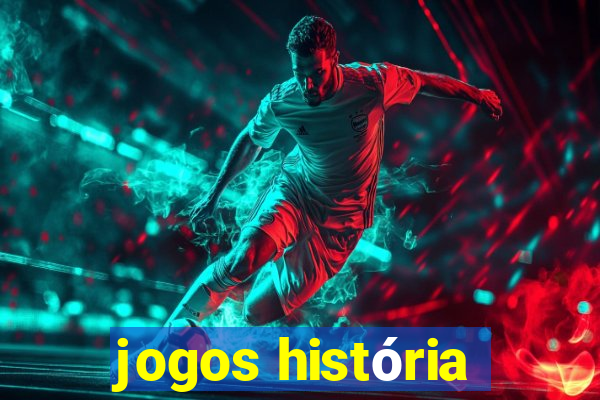 jogos história