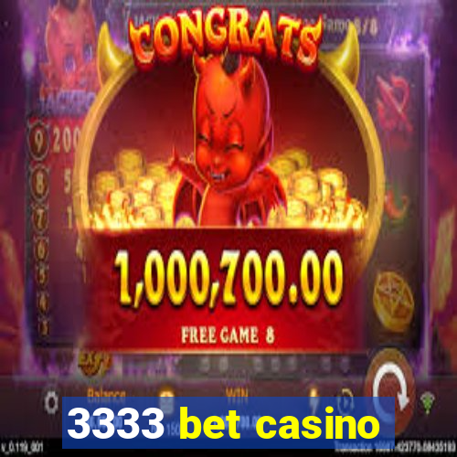 3333 bet casino