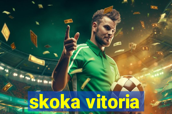 skoka vitoria