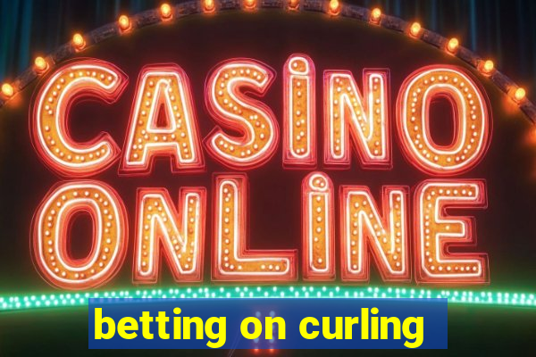 betting on curling