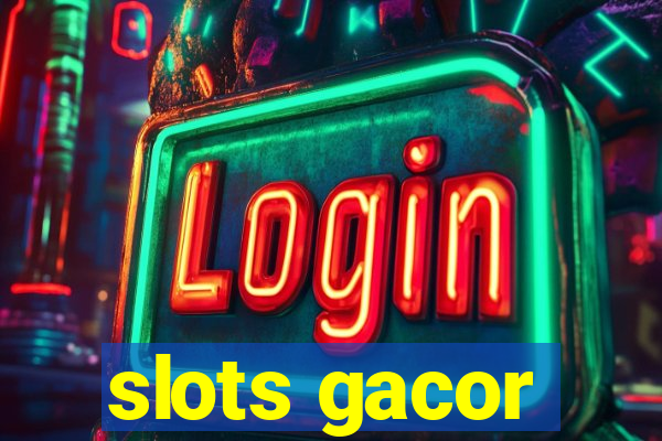 slots gacor