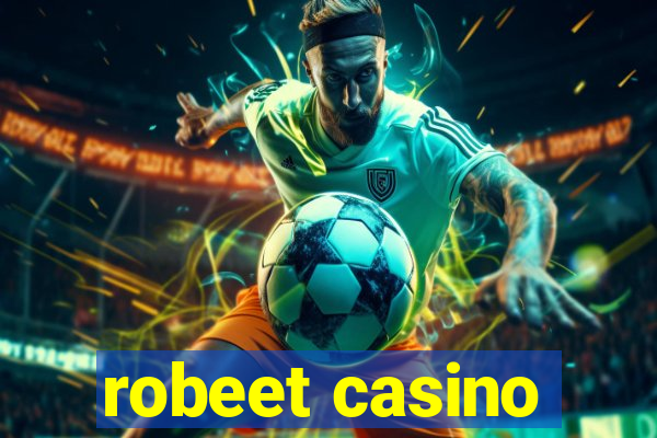 robeet casino