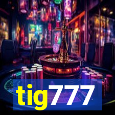 tig777