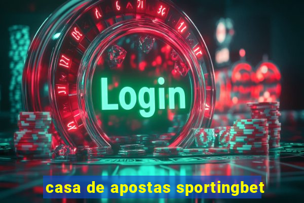 casa de apostas sportingbet