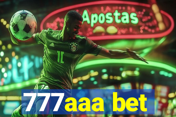 777aaa bet