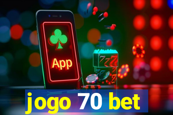 jogo 70 bet