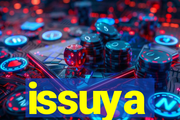 issuya