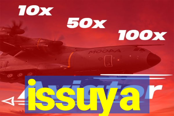 issuya