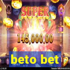 beto bet