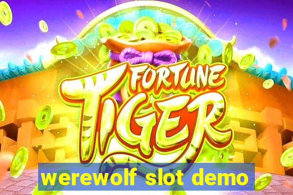 werewolf slot demo