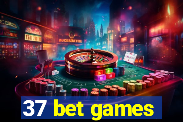 37 bet games