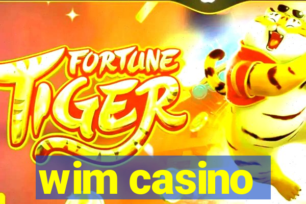 wim casino