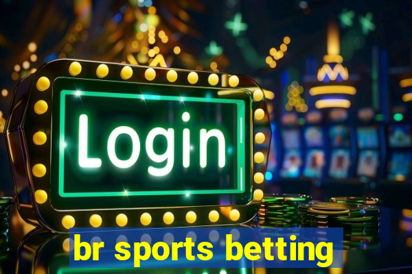 br sports betting