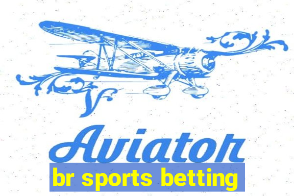 br sports betting