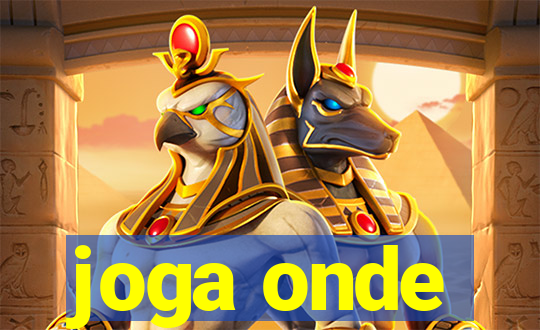 joga onde