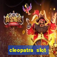 cleopatra slot machine bonus