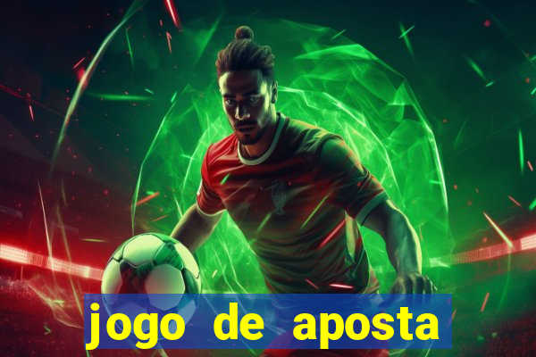 jogo de aposta ganhar dinheiro