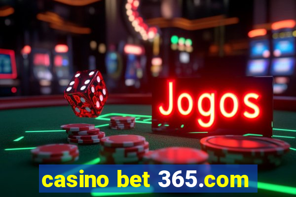 casino bet 365.com