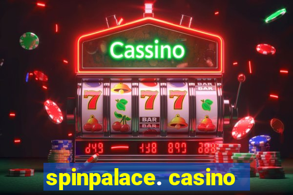 spinpalace. casino