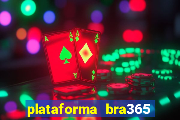 plataforma bra365 茅 confi谩vel