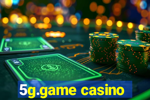 5g.game casino