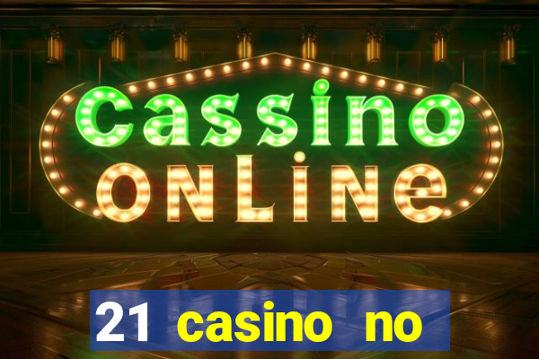 21 casino no deposit bonus