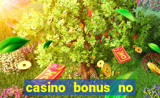 casino bonus no deposit code