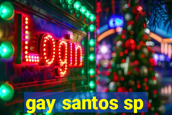 gay santos sp