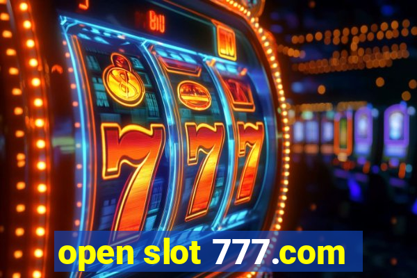 open slot 777.com