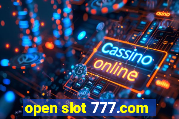 open slot 777.com