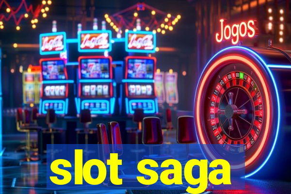 slot saga