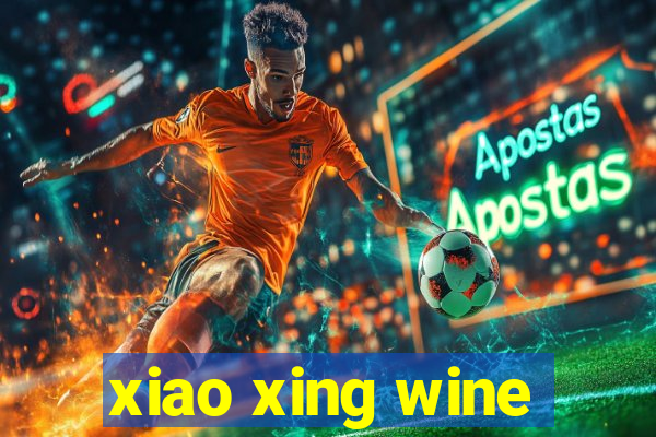 xiao xing wine