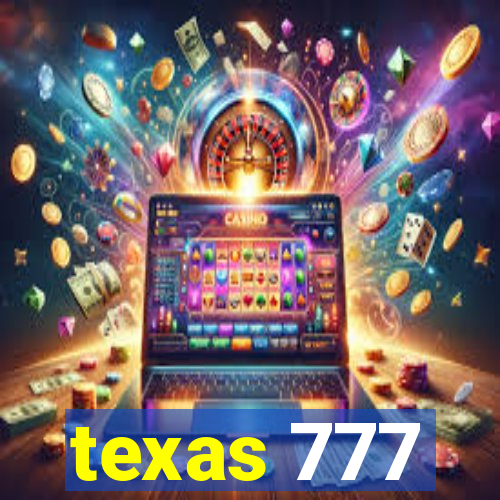 texas 777