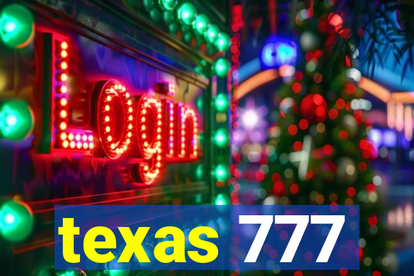 texas 777