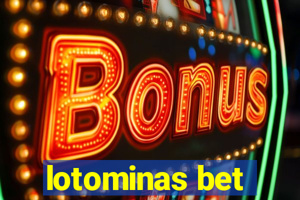 lotominas bet