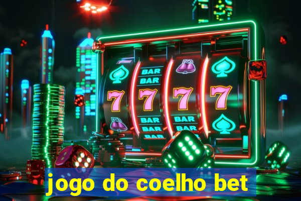 jogo do coelho bet