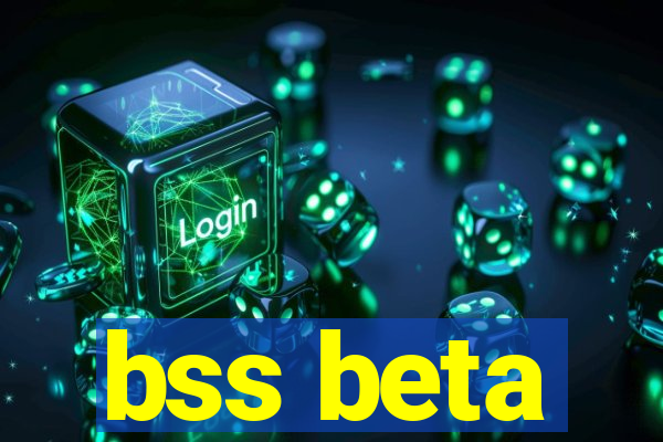 bss beta