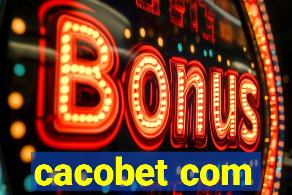 cacobet com