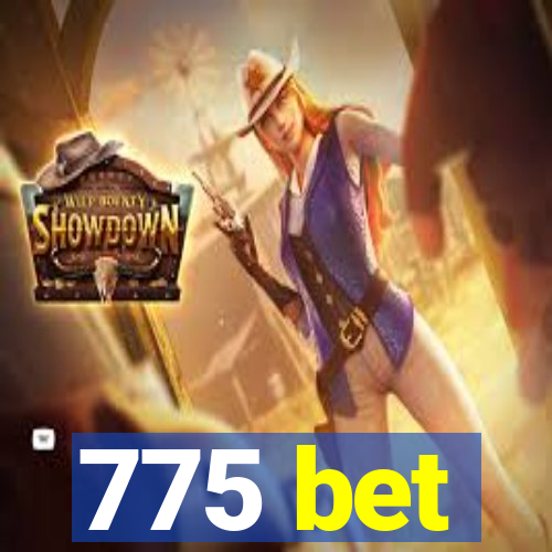 775 bet