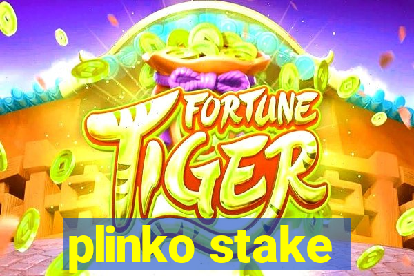 plinko stake